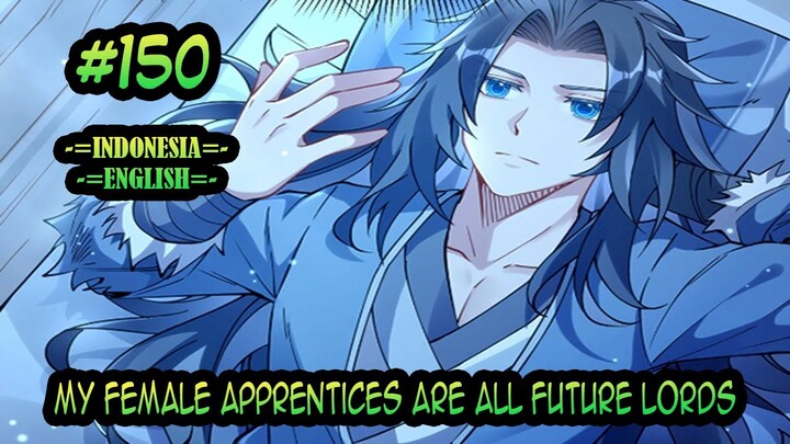 My Female Apprentices Are All Future Lords ch 150 [Indonesia - English]