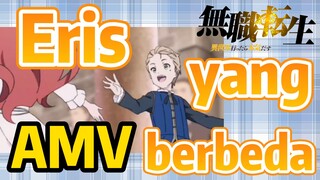 [Mushoku Tensei] AMV | Eris yang berbeda