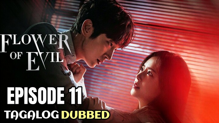 Flower Of Evil Episode 11 Tagalog Dubbed