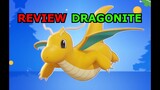 [Pokemon Unite] Review nhẹ Dragonite - Pokemon Rồng đầu tiên của Gen 1
