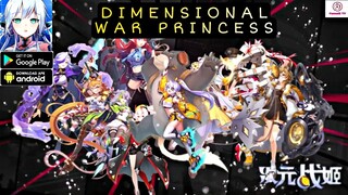 Dimensional War Princess Gameplay - Idle RPG Game Android Apk