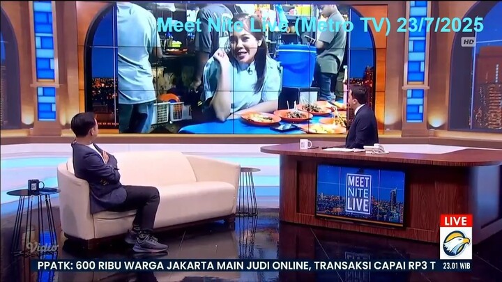 [COMPILATION] Meet Nite Live (Metro TV) 21-25/7/2025