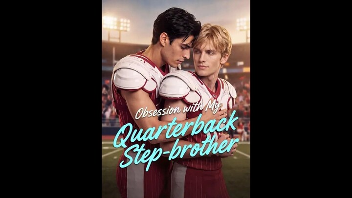 Obsession with My Quarterback Step brother FULL