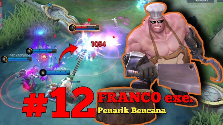 GAMEPLAY||12. FRANCO exe. (PENARIK BENCANA)