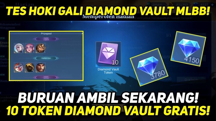 BURUAN AMBIL 10 TOKEN DIAMOND VAULT GRATISAN❗Tes Hoki Gali Diamond Vault Mlbb | Diamond Vault Hoki