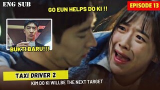 Taxi Driver 2 Episode 13 Preview And Prediction || Kim Do Ki Will Be The Next Target In Black Sun