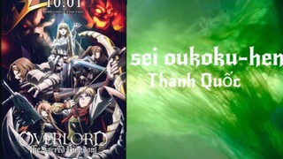 Overlord movie 3 : the Sacred Kingdom{ Sei Oukoku - Hen } Arc Thánh Quốc -Vietsub