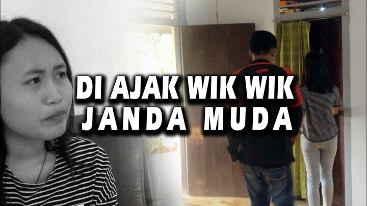 DI AJAK WIK WIK JANDA KAMPUNG (parodi film)
