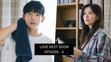 LOVE NEXT DOOR EPISODE 6 || JODOHKU TETANGGAKU || ALUR CERITA KDRAMA
