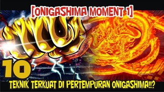 INILAH!? 10 TEKNIK TERKUAT PADA PERTEMPURAN ONIGASHIMA DAN MENGGUNCANG WANOKUNI?[Onigashima Moment]