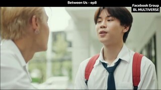 Between Us - ep8