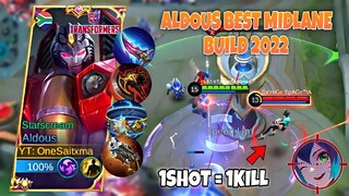 ALDOUS 1SHOT BUILD FOR MIDLANE IS HERE🔥 | ALDOUS BEST BUILD 2022