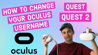 How to Change your Oculus Account Username - (Tutorial)