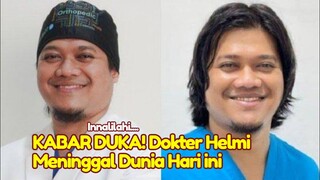 BREAKING NEWS! Dokter Helmi Meninggal Dunia Hari ini Penyebab Sempat Bantu Pasien Begini