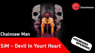 [REMAKE OPENING] CHAINSAW MAN | SIM - DEVIL IN YOURY H