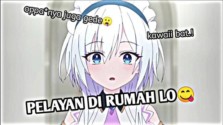 KETIKA PELAYAN DIRUMAH LO TERLALU SEMPURNA