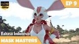 Mask Masters Episode 9 Bahasa Indonesia | Obat Penyembuh Untuk Borg