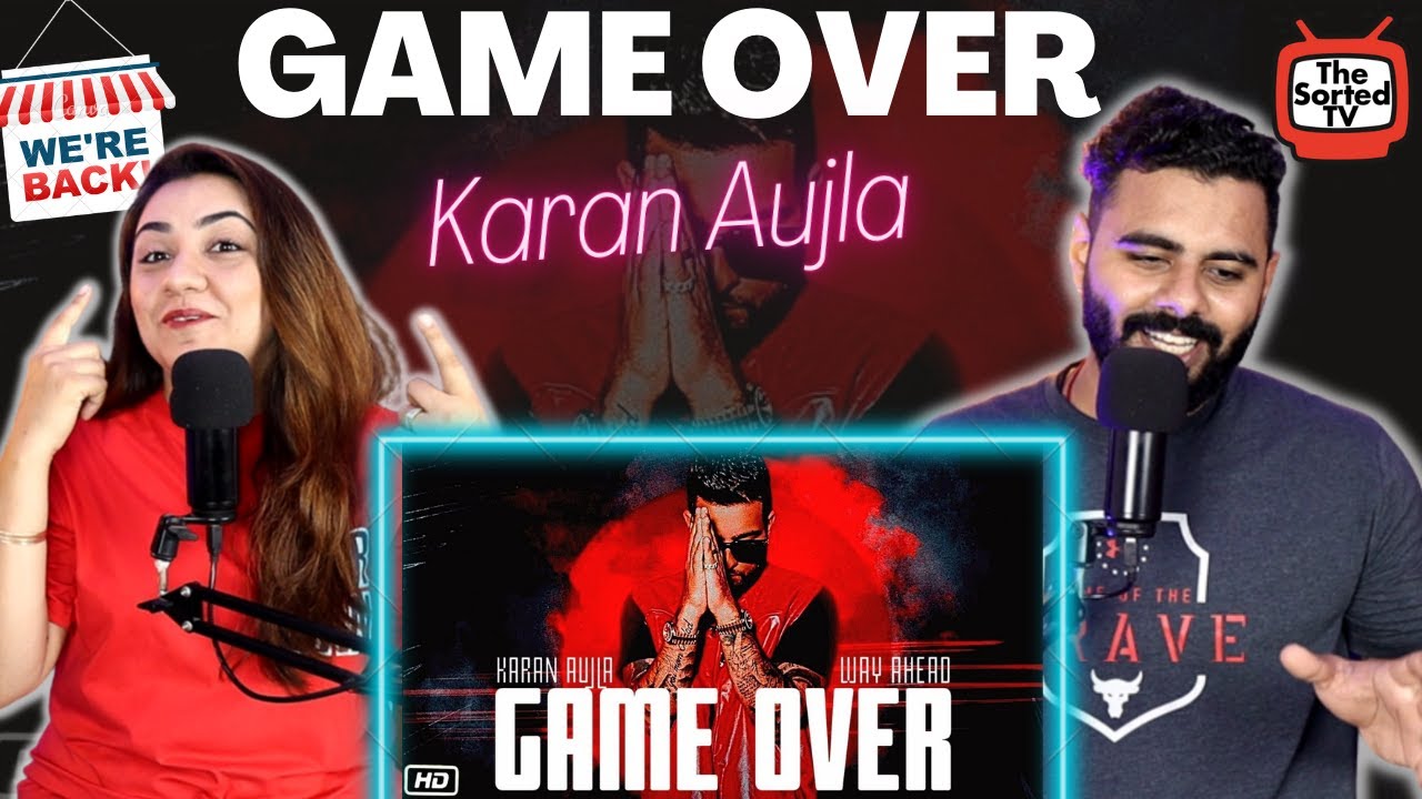 Game Over | Karan Aujla I Rupan Bal | Proof | Delhi Couple Reactions -  BiliBili
