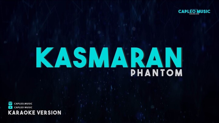 Kasmaran - Phantom ( Karaoke version)