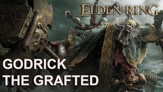 Elden Ring - Đánh Chơi Ai Ngờ Hạ Được Luôn Godrick the Grafted