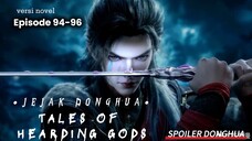 ❗QINMU BERTEMU AYAHNYA😱🔥❗❗❗Akhirnya Qinmu bertemu ayahnya dilembah hantu😱TOHG Epsd 94-96