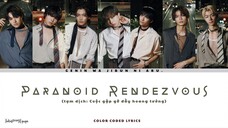 [Vietsub/Rom] (パラノイドランデブー) Paranoid Rendezvous - Genin wa Jibun ni Aru. (Color Coded Lyrics)