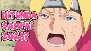 Katanya Anime Boruto bakal ditundah sampai tahun 2028?