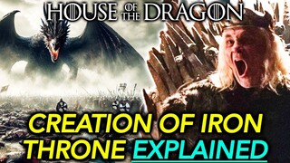 Iron Throne Origins - Who And How Was The Iron Throne Created? - Entire History Explored - HOTD