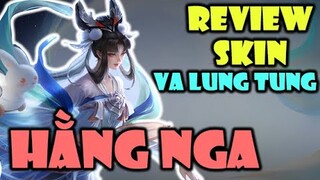 Vương Giả Vinh Diệu  - Review Skin Hằng Nga (嫦娥) | Va Lung Tung Va Trúng Anh Hậu Nghệ.