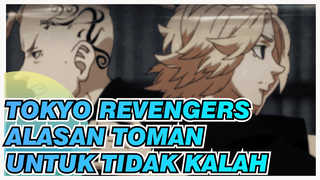 Toman Punya Alasan Untuk Tidak Kalah