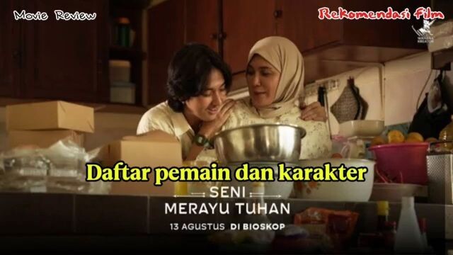 Daftar pemain dan karakter film Seni Merayu Tuhan