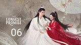 🇨🇳 The Longest Promise (2023) Episode 6 (Eng Sub)