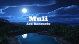Ace Banzuelo - Muli(Lyrics)