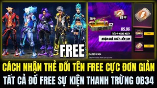 OB34 QUÀ FREE SỰ KIỆN THANH TRỪNG RAMPAGE NGÀY TRIỆU TẬP CỰC KHỦNG, NHẬN THẺ ĐỔI TÊN FREE |Free Fire