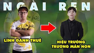 NGÀI REN  - TỪ LÍNH ĐÁNH THUÊ ĐẾN "HIỆU TRƯỞNG TRƯỜNG MẦM NON" CỦA VCS