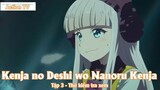 Kenja no Deshi wo Nanoru Kenja Tập 3 - Thử kiểm tra xem