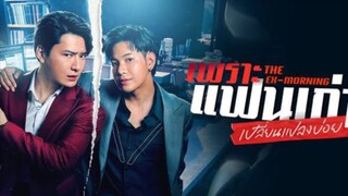 🌈🇹🇭 [INDO SUB] Ep.1| The Ex-Morning ☀️