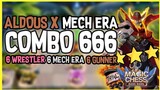 COMBO 666 ALDOUS GUNNER X MECH ERA ! 6 WRESLER 6 MECH ERA 6 GUNNER ! COMBO 666 MAGIC CHESS