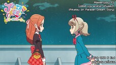 Aikatsu on Parade! Dream Story ONA - 06 (จบ) เวทีผลิบาน พาร์ทสอง (เนื้อเรื่องก่อนตอนที่ 22) [ซับไทย]