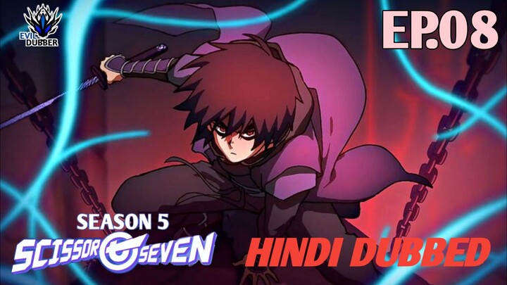 Scissor Seven | Season 5 | Episode 08 | Hindi dubbed | EVIL DUBBERS01