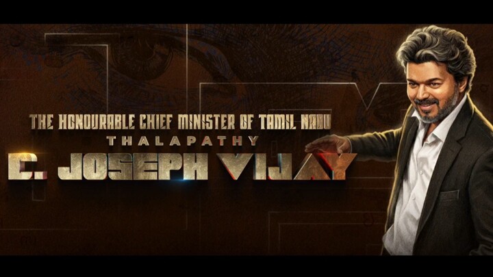 Honorable Chief Minister of Tamil Nadu - Thalapathy C. Joseph Vijay - Jana Nayagan Title Card Tamil