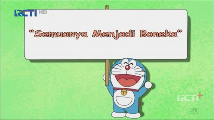Doraemon Dubbing Indo RCTI ~ semuanya menjaadi boneka