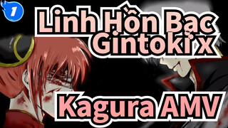 Linh Hồn Bạc
Gintoki x Kagura AMV_1