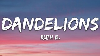 Ruth B. - Dandelions (Lyrics)