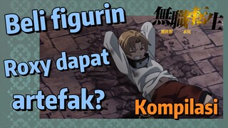 [Mushoku Tensei] Kompilasi | Beli figurin Roxy dapat artefak?