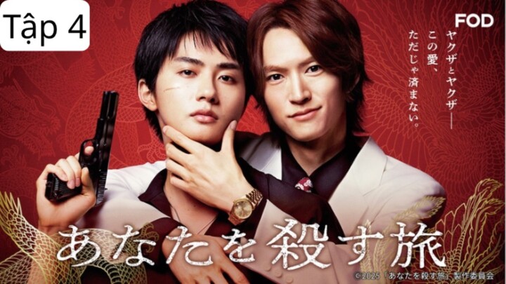 The Journey to Kill You (2025) (Season 1) - Hành Trình Thủ Tiêu Anh (Phần 1)-Tập 4/6
