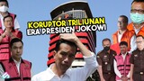 MALING BESAR PENGHANCUR EKONOMI INDONESIA! Inilah 10 Kasus Korupsi Terbesar di Era Presiden Jokowi