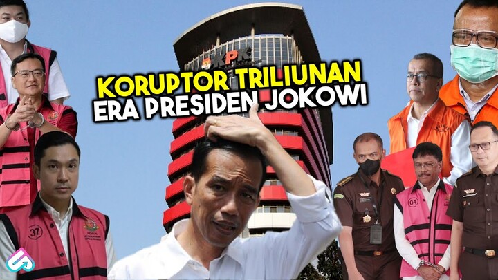 MALING BESAR PENGHANCUR EKONOMI INDONESIA! Inilah 10 Kasus Korupsi Terbesar di Era Presiden Jokowi