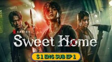 Sweet Home Season 1 Ep 1 Eng Sub