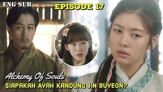 Who is Jin Buyeon's biological father? Alchemy Of Souls Episode 17